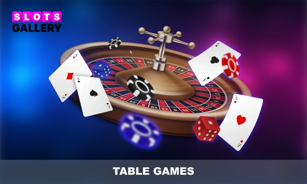 Slots Gallery table games.
